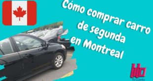Cómo Comprar Carro De Segunda En Montreal - Colombiana En Canadá